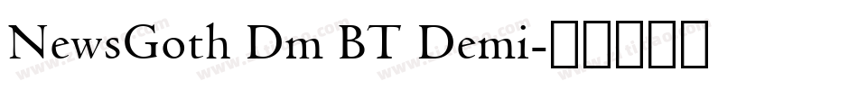 NewsGoth Dm BT Demi字体转换